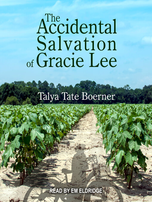 Title details for The Accidental Salvation of Gracie Lee by Talya Tate Boerner - Wait list